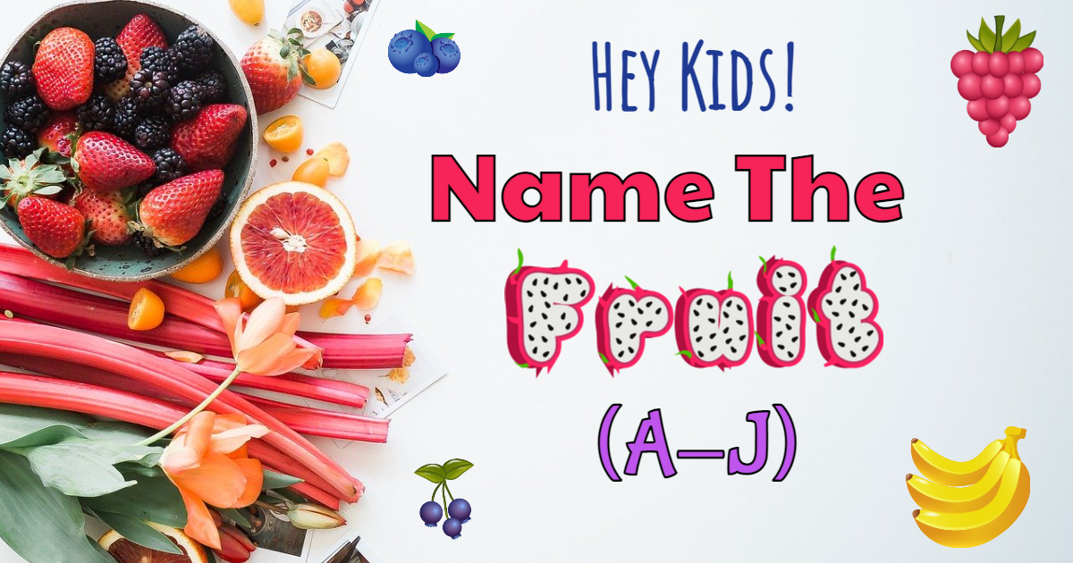 Name The Fruit From A-J thumbnail