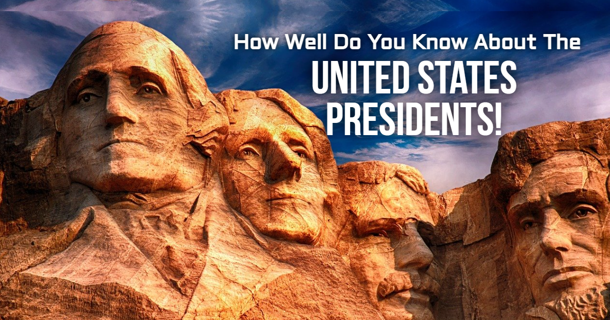 How Well Do You Know About The United States Presidents! thumbnail