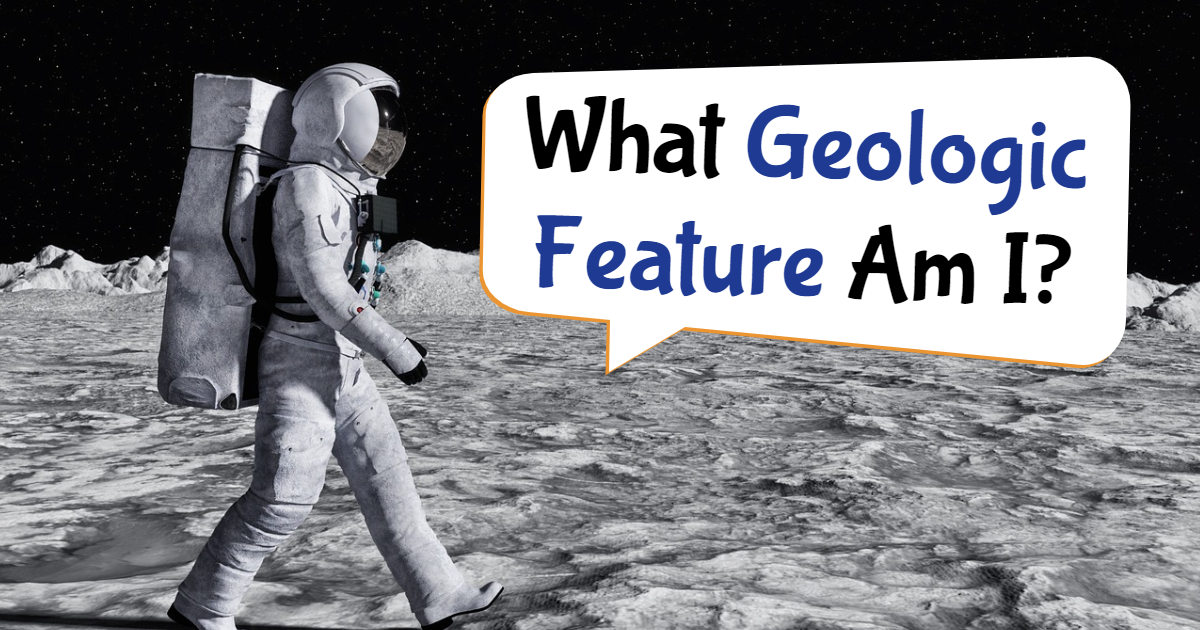 Geologic Feature: Guess Me? thumbnail