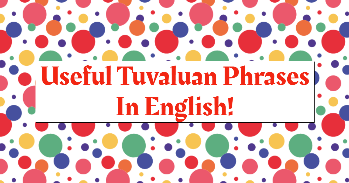 Useful Phrases In Tuvaluan! thumbnail