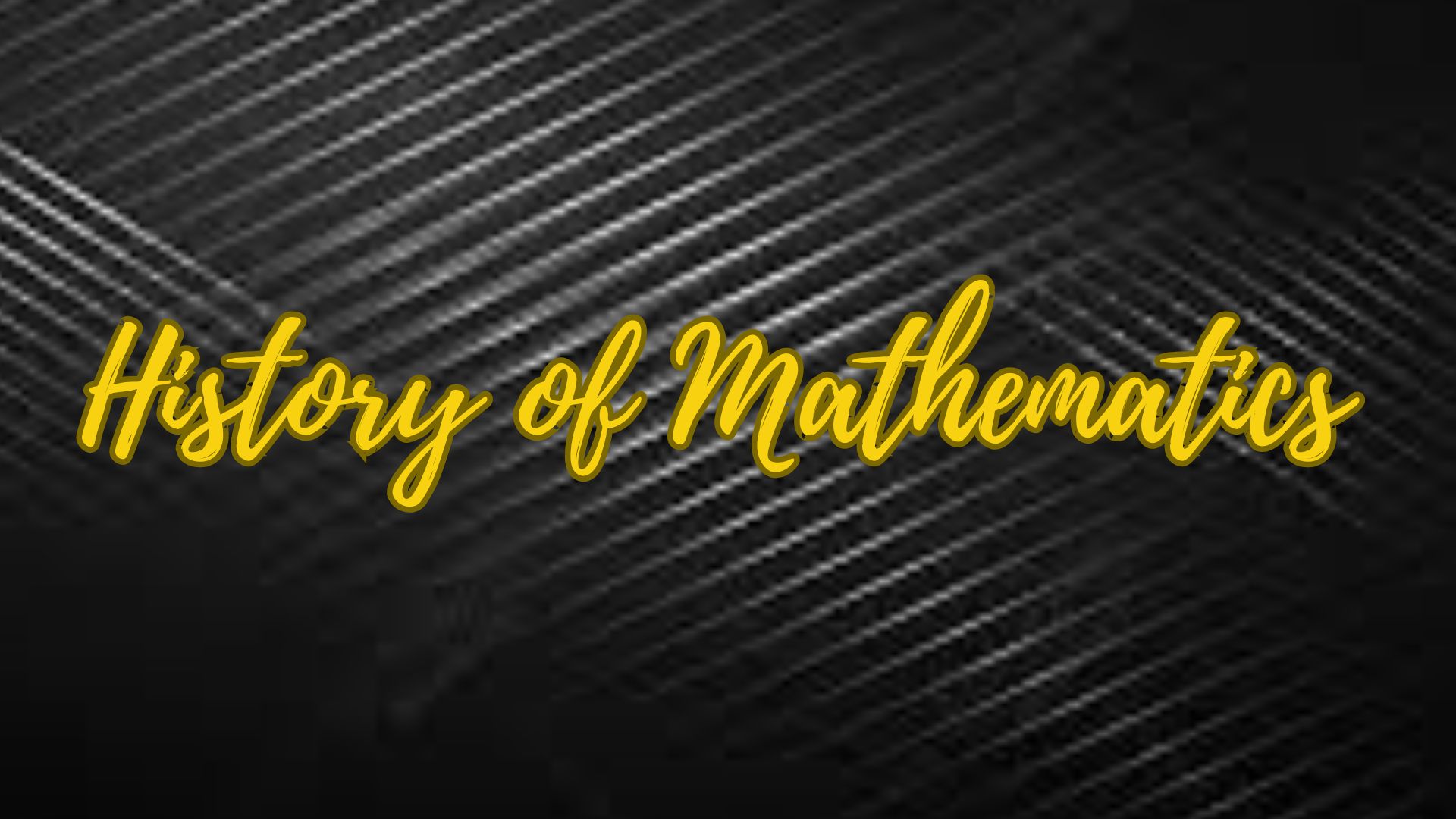 Have an Interesting Quiz on The History of Mathematics thumbnail