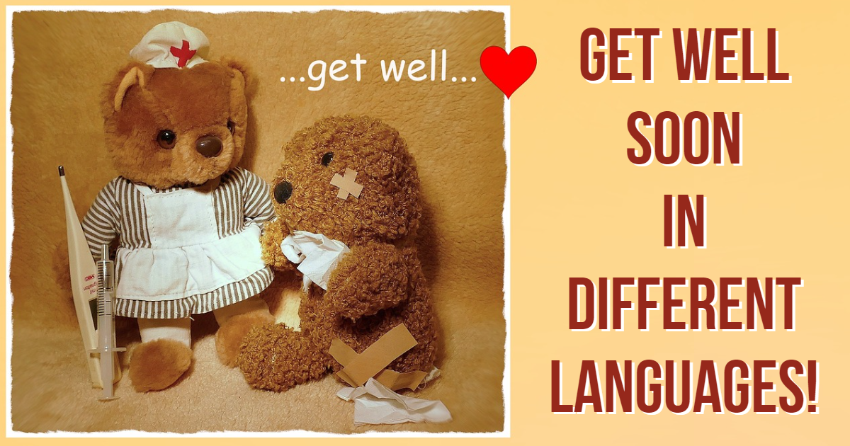 'Get well soon' In Different Languages! thumbnail