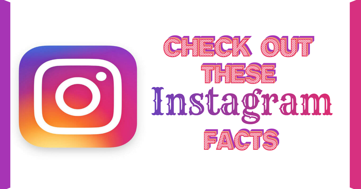 Check Out These Instagram Facts? thumbnail