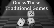 Guess The Traditional Games