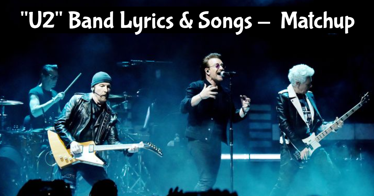 'U2' Lyrics And Songs - Matchup! thumbnail