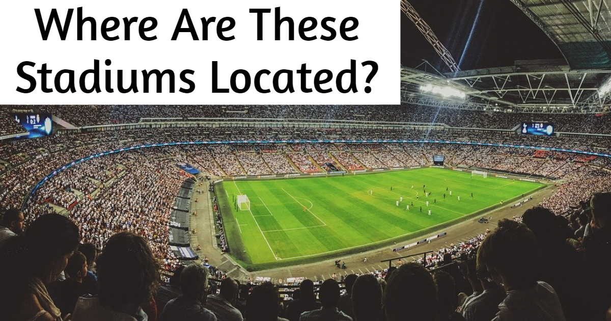 Where Are These Stadiums Located? thumbnail