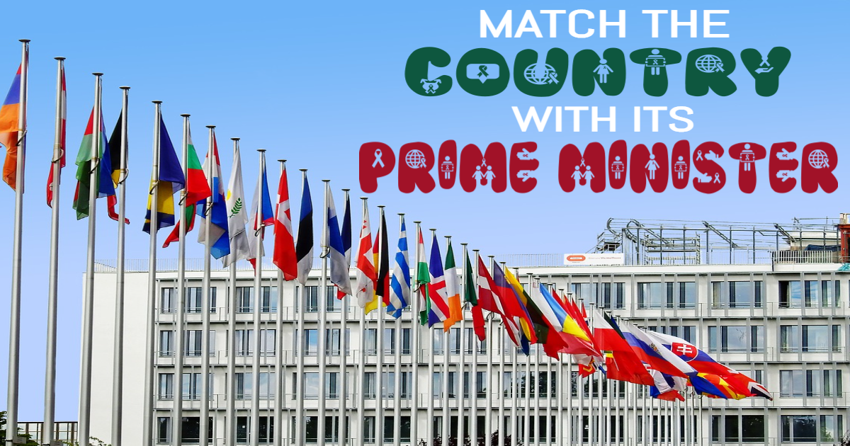 Match the Country with its Prime Minister! thumbnail