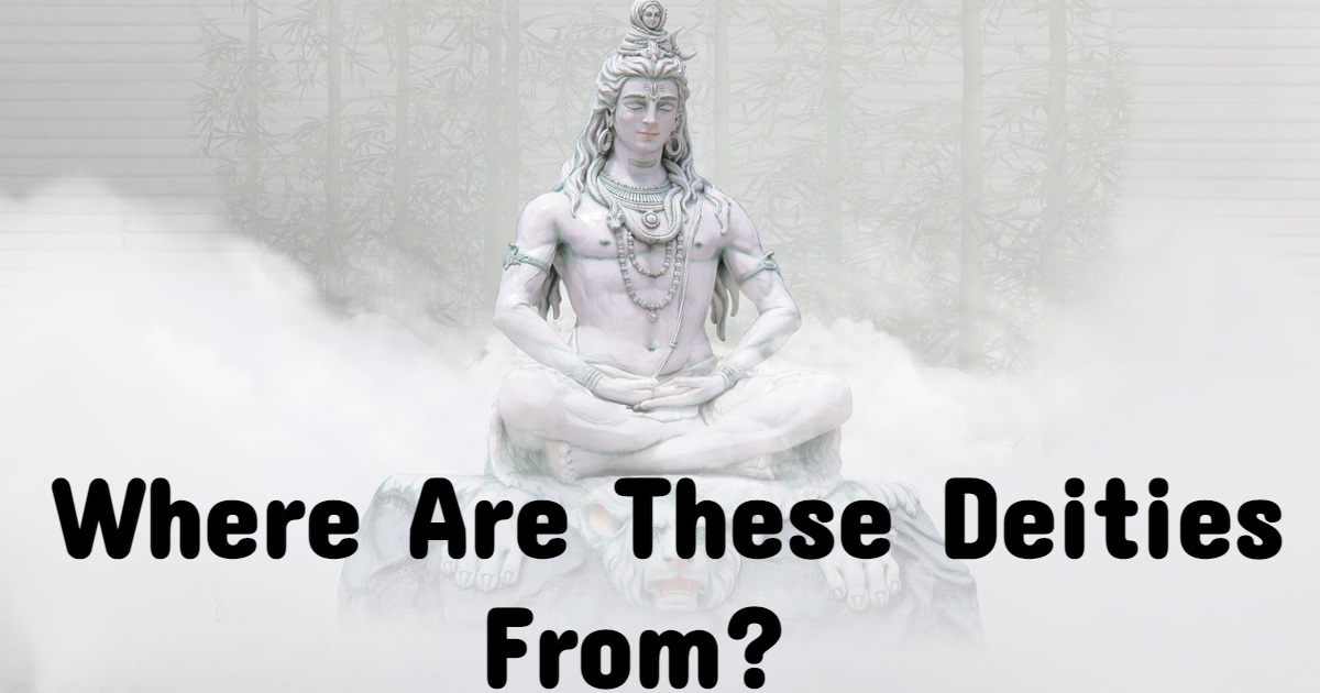 Where Are These Deities From? thumbnail