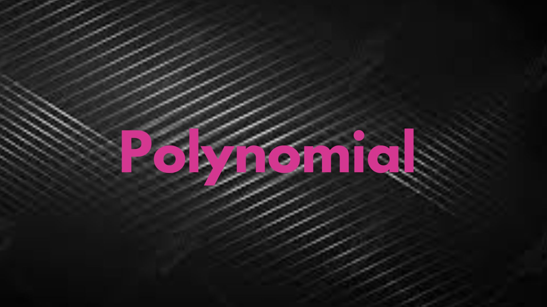 Take an Interesting Quiz On "Polynomial" thumbnail