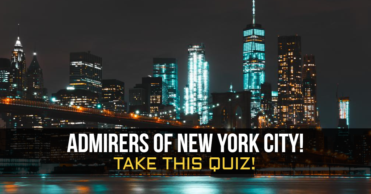 Admirers Of New York City! Take This Quiz! thumbnail