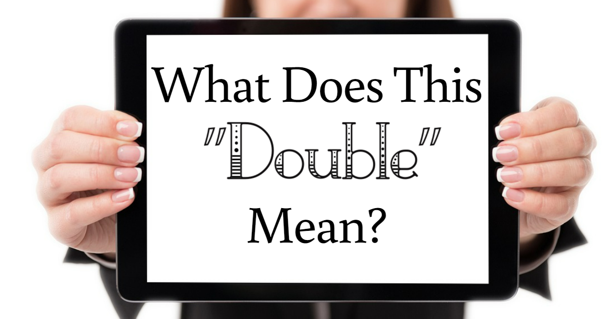 Can You Define The Word "Double"? thumbnail