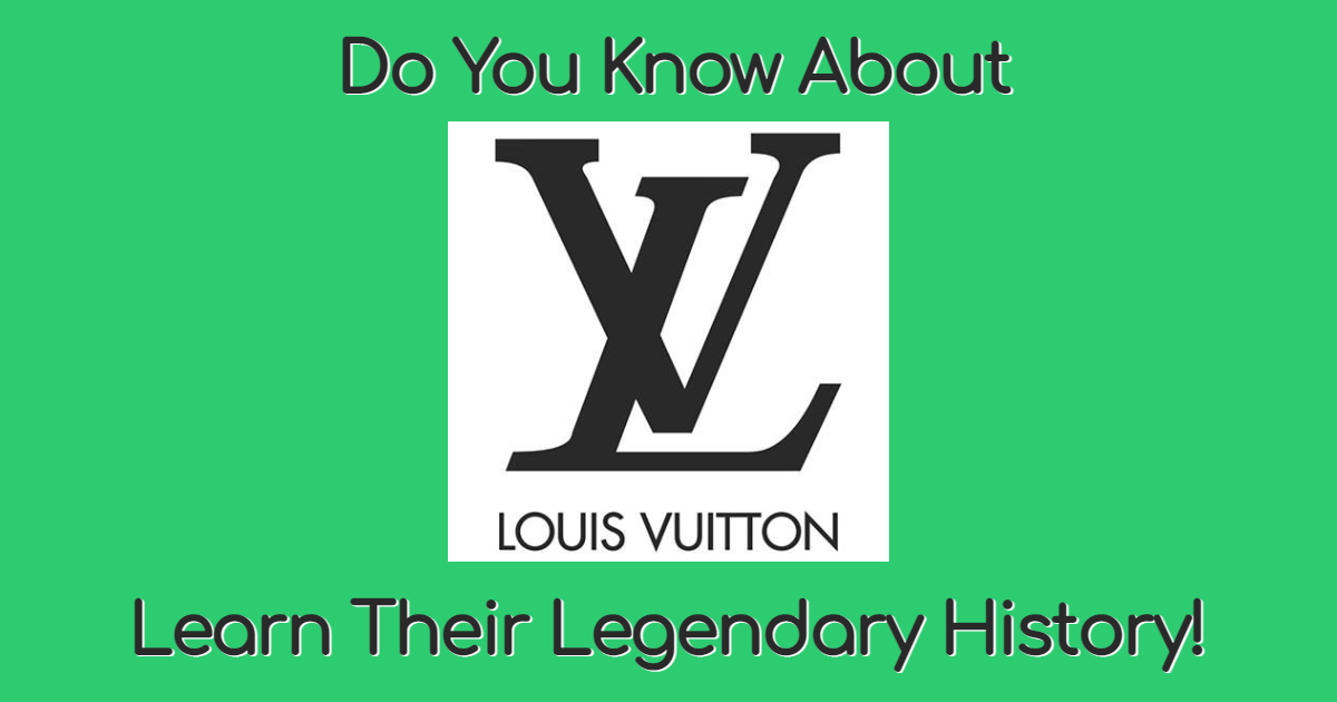Do You Know About Louis Vuitton? Learn Their Legendary history! thumbnail