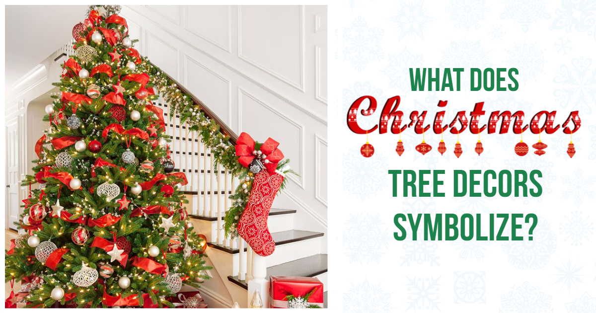What does Christmas Tree decors symbolize? thumbnail